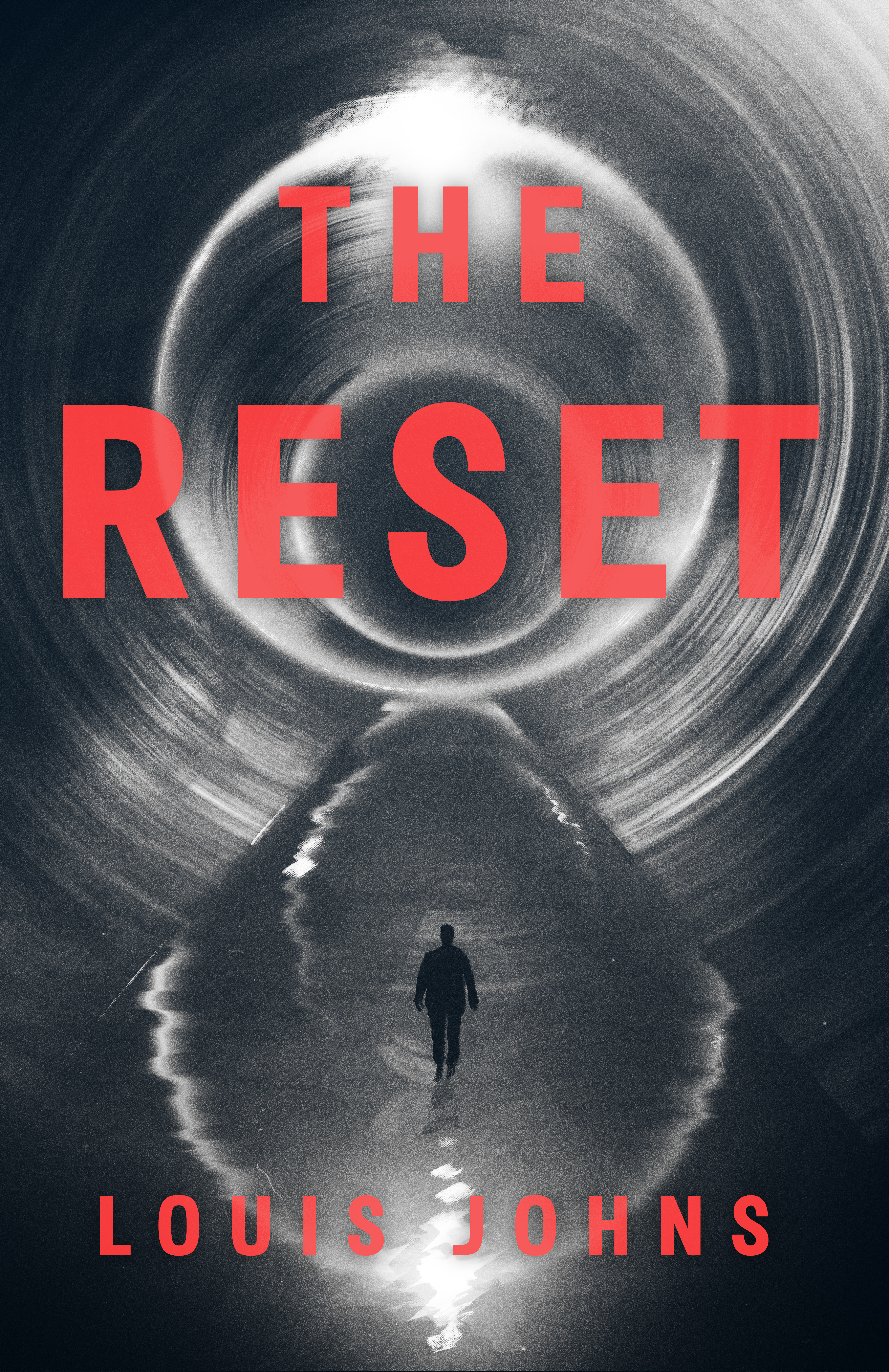 The Reset - Coming Spring 2026 - Sci-Fi Thriller Novel by Louis Johns